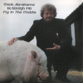 Blodwyn Pig - Pig In The Middle